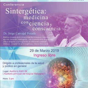 Conferencia Sintergética en Lima: Medicina con ciencia y&nbsp;consciencia