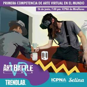 VR Art Battle Lima:  Competencia de Arte en Realidad Virtual en el&nbsp;Icpna
