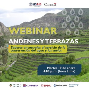 Conservación del agua y los suelos, enseñanzas ancestrales: Webinar gratuito andenes y&nbsp;terrazas