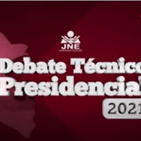 Falta de gestión y chismes vs. Gestión y Cambio responsable: Debate Equipo Técnico Presidencial rumbo a Junio 6 Elecciones Perú&nbsp;2021