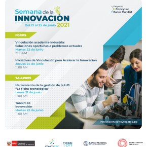 Semana de la Innovación Proyecto Concytec y Banco Mundial: Del 21 al 25 de junio&nbsp;2021