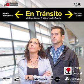 El Teatro de Lucía presenta »En tránsito» su más reciente producción virtual Sandra Besnasconi y Gustavo&nbsp;Mayer